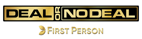 First Person Deal or Not Dea